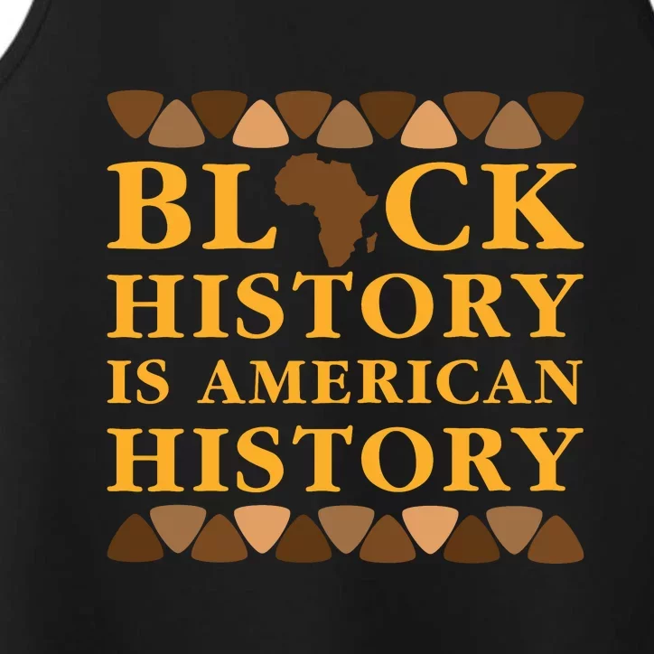 Black History Is American History Performance Tank