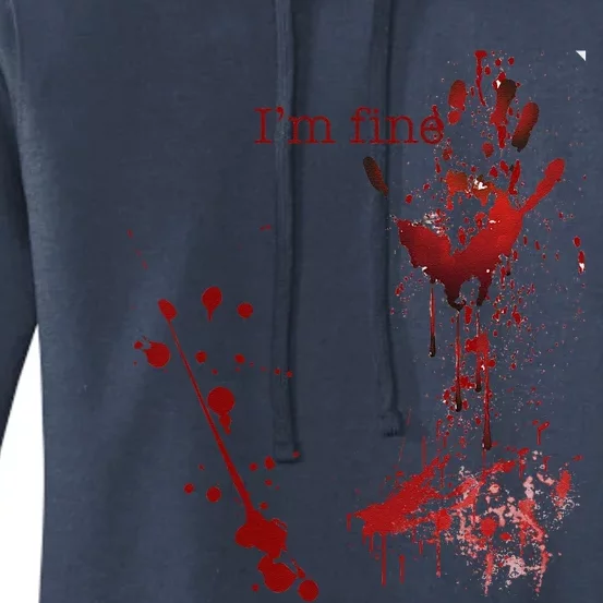 Bloody Halloween Im Fine Women's Pullover Hoodie