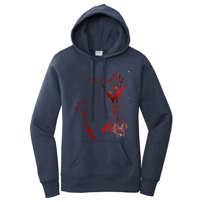 Bloody Halloween Im Fine Women's Pullover Hoodie