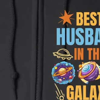 Best Husband In The Galaxy Full Zip Hoodie