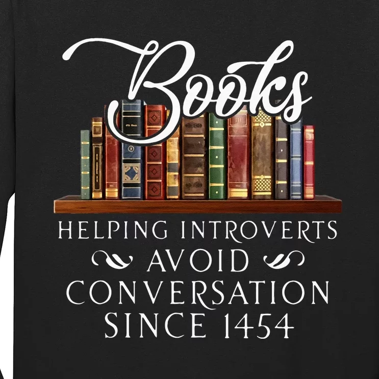 Books Helping Introverts Avoid Conversation Long Sleeve Shirt