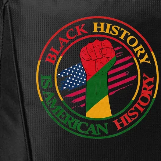 Black History Is American History African Melanin Pride City Backpack