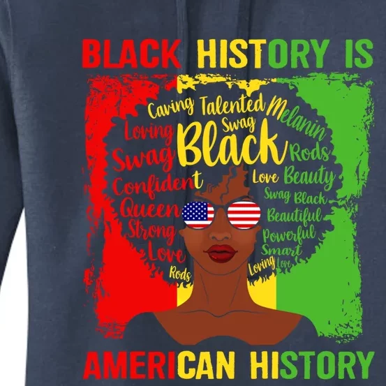 Black History Is American History Africa Afro Melanin Queen Gift Women's Pullover Hoodie