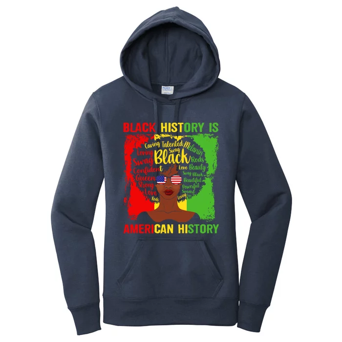 Black History Is American History Africa Afro Melanin Queen Gift Women's Pullover Hoodie