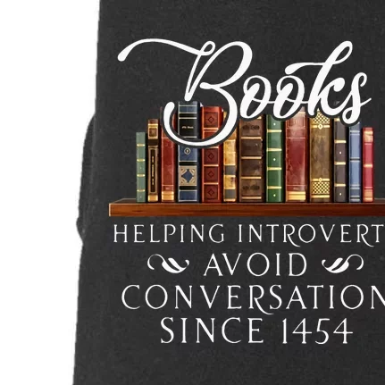 Books Helping Introverts Avoid Conversation Doggie 3-End Fleece Hoodie