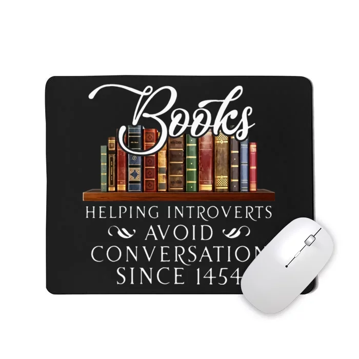 Books Helping Introverts Avoid Conversation Mousepad