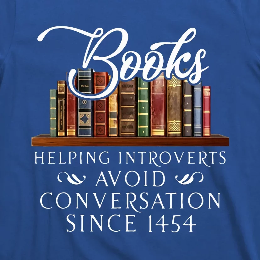 Books helping introverts avoid conversation T-Shirt