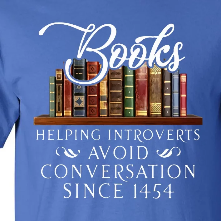 Books helping introverts avoid conversation Tall T-Shirt