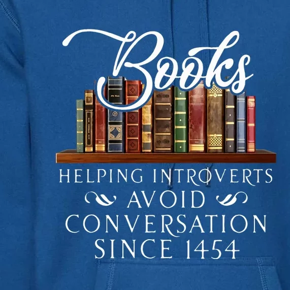 Books helping introverts avoid conversation Premium Hoodie