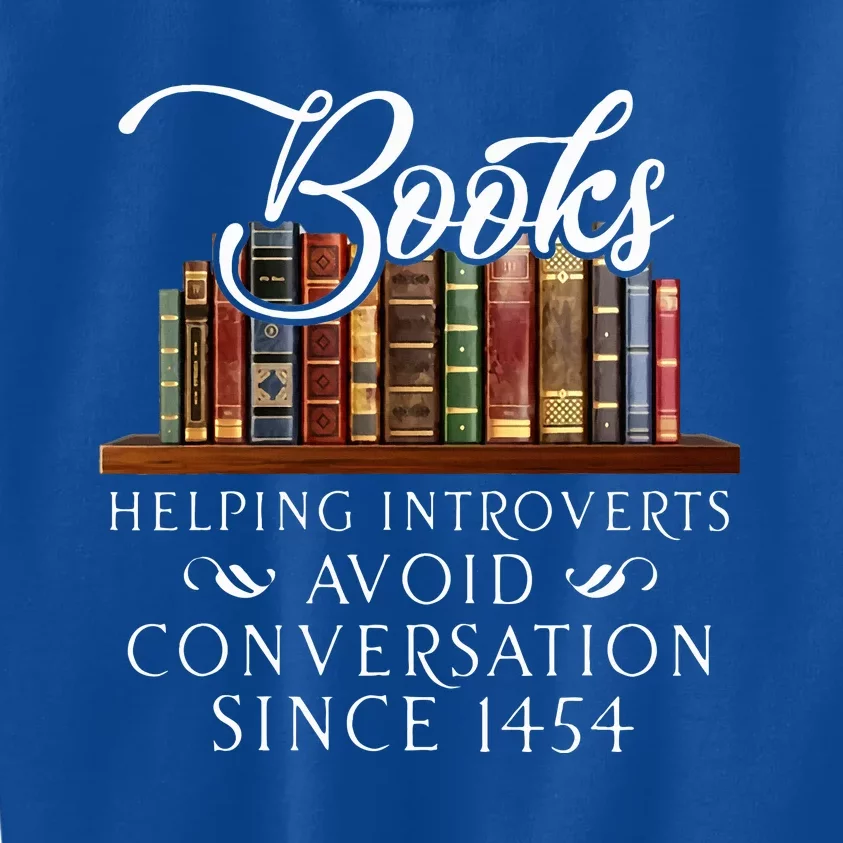 Books helping introverts avoid conversation Kids Sweatshirt