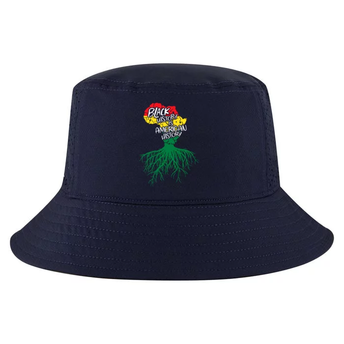 Black History Is American History African Roots Melanin Gift Cool Comfort Performance Bucket Hat