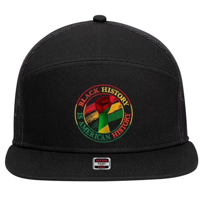 Black History Is American History African American Gifts 7 Panel Mesh Trucker Snapback Hat