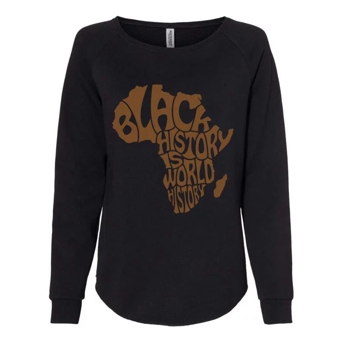 Black History Is World History , Afrocentric Womens California Wash Sweatshirt