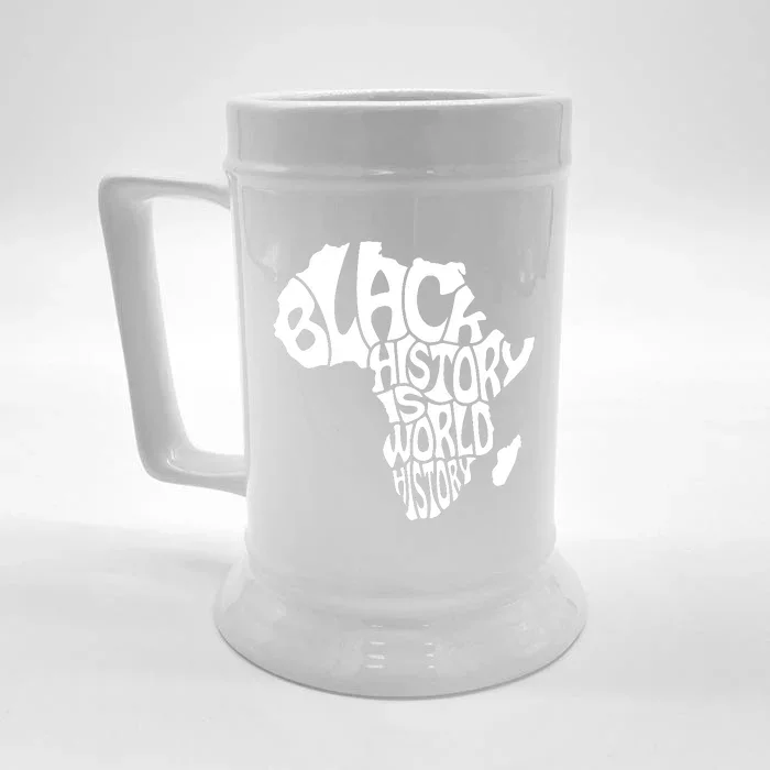 Black History Is World History Front & Back Beer Stein