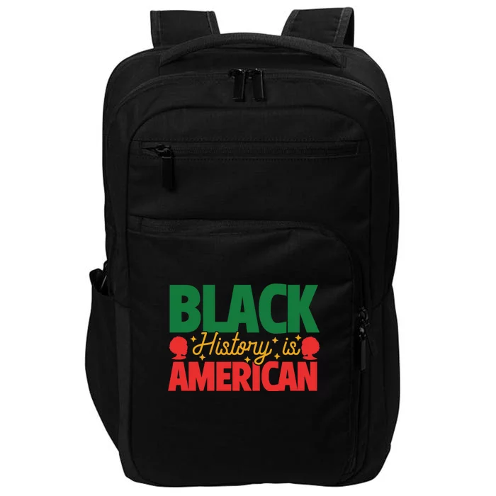 Black History Is American History Patriotic African American Impact Tech Backpack