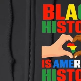 Black History Is American History Patriotic African American Full Zip Hoodie