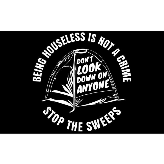 Being Houseless Is Not A Crime Stop The Sweeps Bumper Sticker