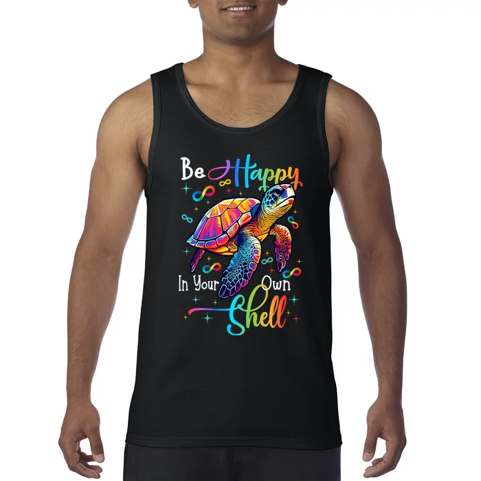 Be Happy In Your Own Shell Autism Awareness Rainbow Turtle Tank Top