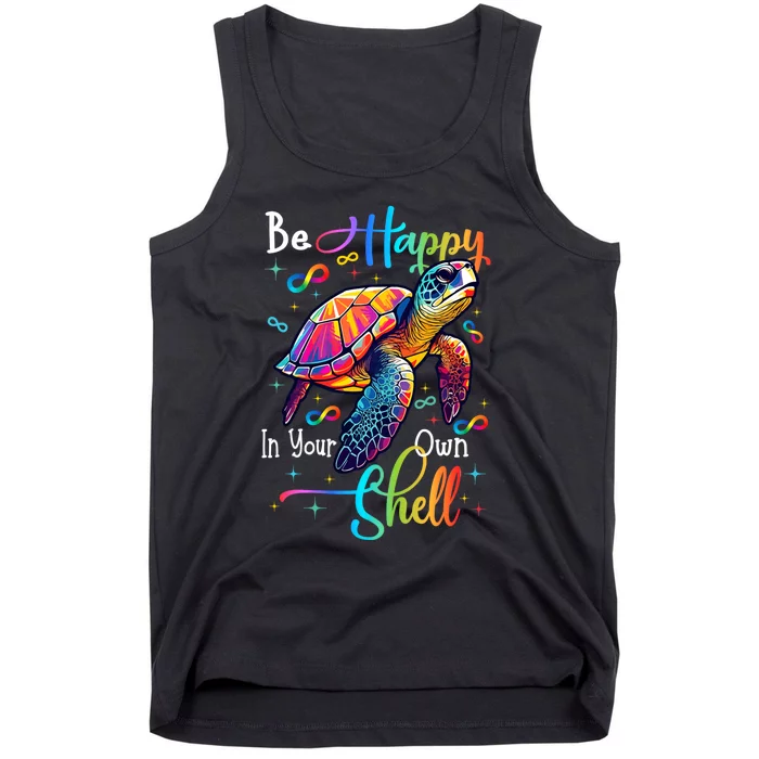 Be Happy In Your Own Shell Autism Awareness Rainbow Turtle Tank Top