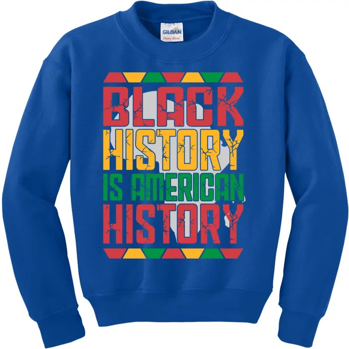 Black History Is American History Month African Celebration Funny Gift Kids Sweatshirt