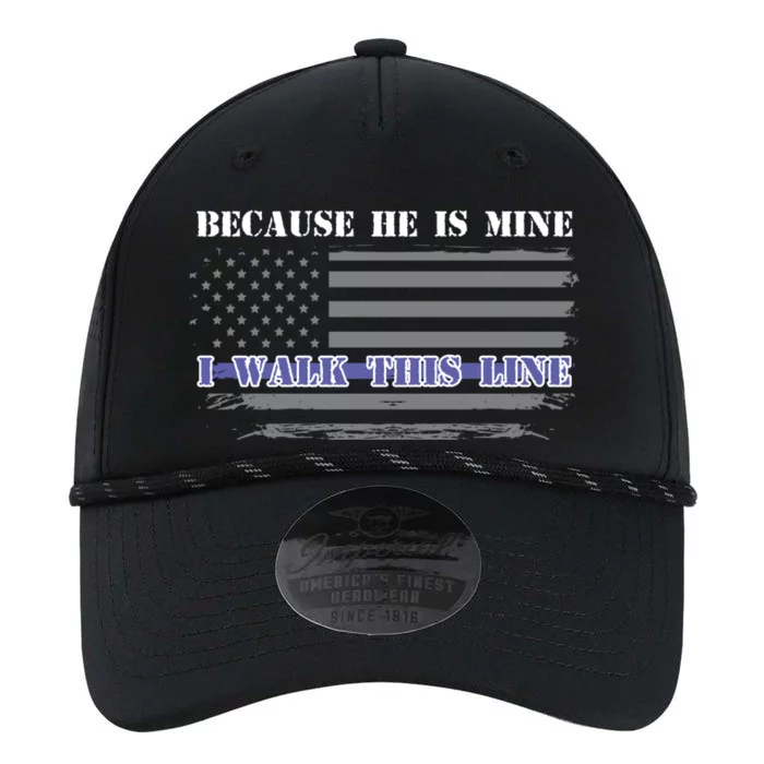 Because He Is Mine I Walk This Line Us Flag Police Wife Meaningful Gift Performance The Dyno Cap