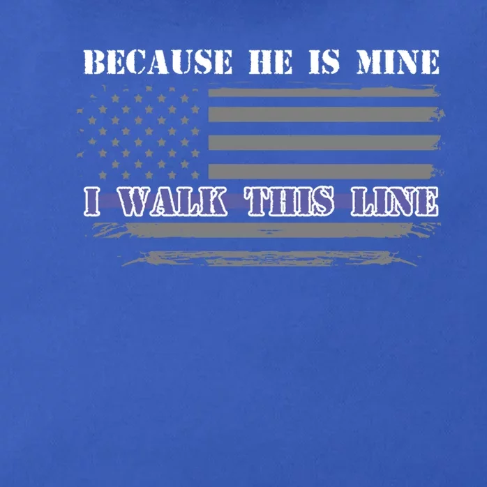 Because He Is Mine I Walk This Line Us Flag Police Wife Meaningful Gift Zip Tote Bag