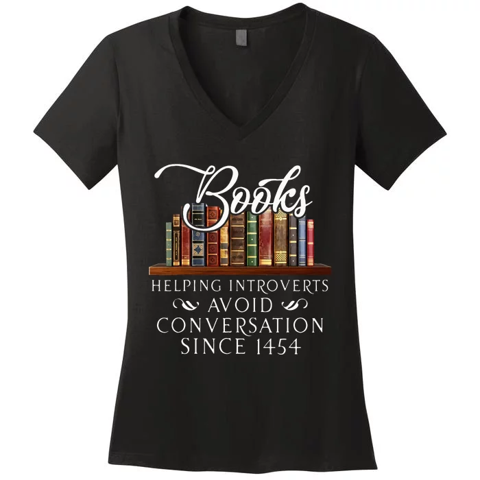 Books helping introverts avoid conversation Women's V-Neck T-Shirt