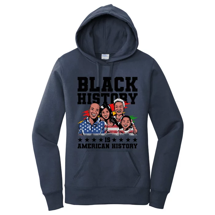 Black History Is American History Juneteenth Gift Women's Pullover Hoodie