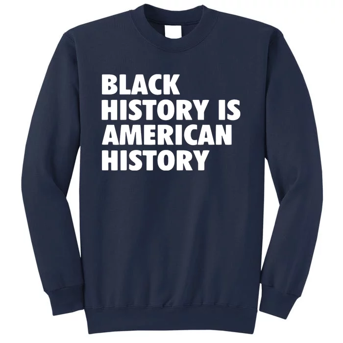 Black History Is American History Melanin History Month Sweatshirt