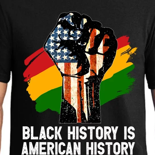 Black History Is American History Power Fist Hand Freedom Gift Pajama Set