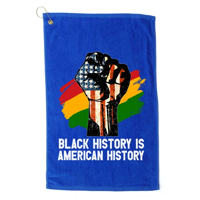 Black History Is American History Power Fist Hand Freedom Gift Platinum Collection Golf Towel