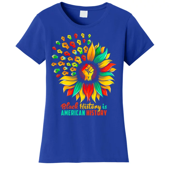 Black History Is American History Sunflower Fist Colorful Gift Women's T-Shirt