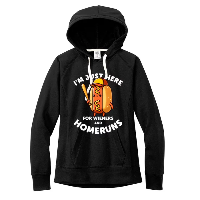 Baseball Humor IM Just Here For Wieners And Homeruns Gift Women's Fleece Hoodie