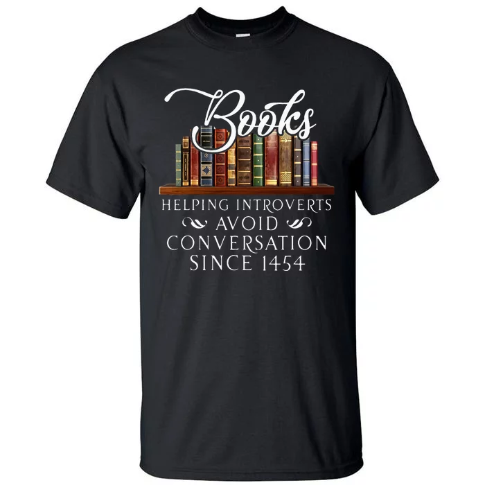 Books Helping Introverts Avoid Conversation Tall T-Shirt