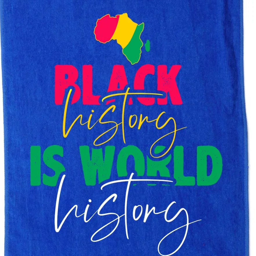 Black History Is World History Cool Gift Platinum Collection Golf Towel