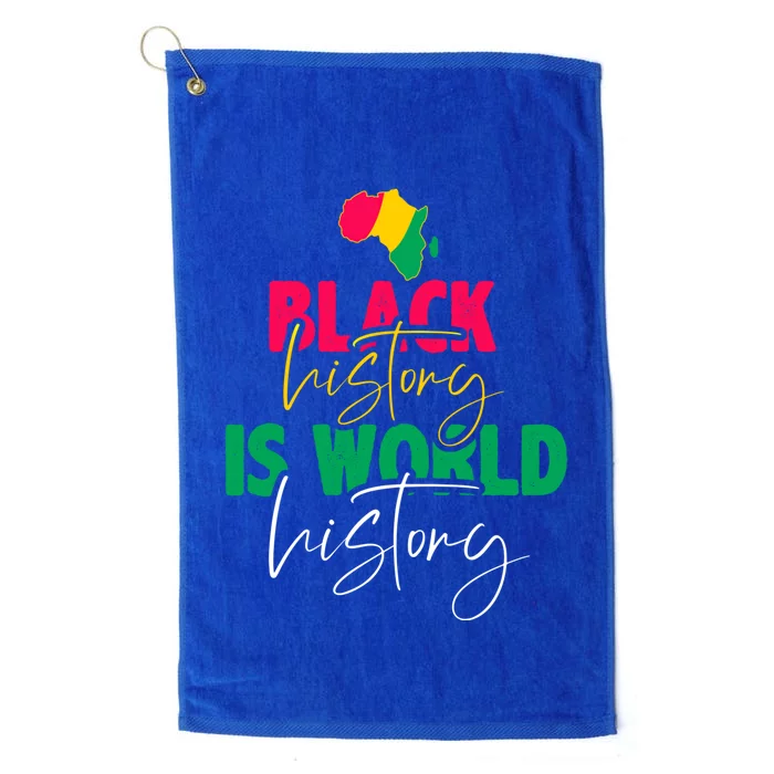 Black History Is World History Cool Gift Platinum Collection Golf Towel