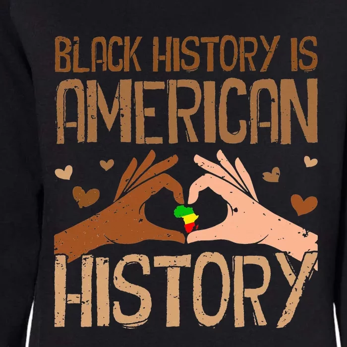 Black History Is American History African PrideJuneteenth Womens California Wash Sweatshirt