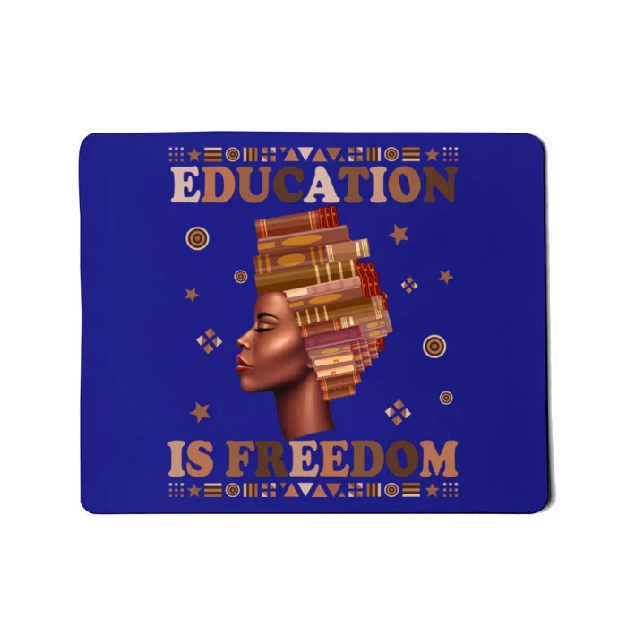 Black History Juneteenth Education Is Freedom Teacher Gift Mousepad