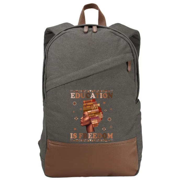 Black History Juneteenth Education Is Freedom Teacher Gift Cotton Canvas Backpack