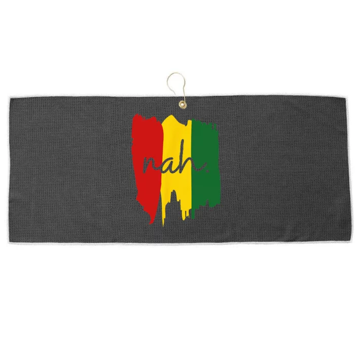 Black History Juneteenth Nah I'm Good Large Microfiber Waffle Golf Towel