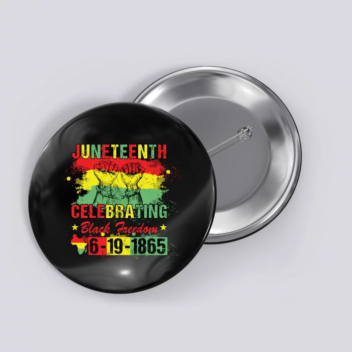 Black History Juneteenth Celebrating Black Freedom 1865 Button