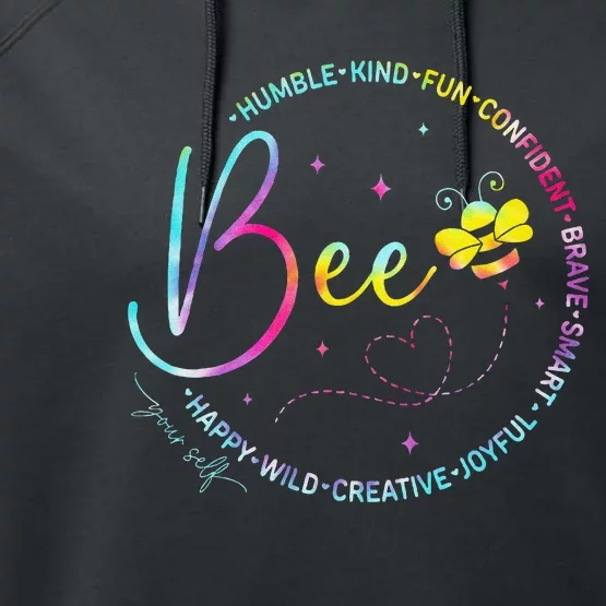 Bee Happy Kind Brave Humble Smart Positive Bumblebee Performance Fleece Hoodie