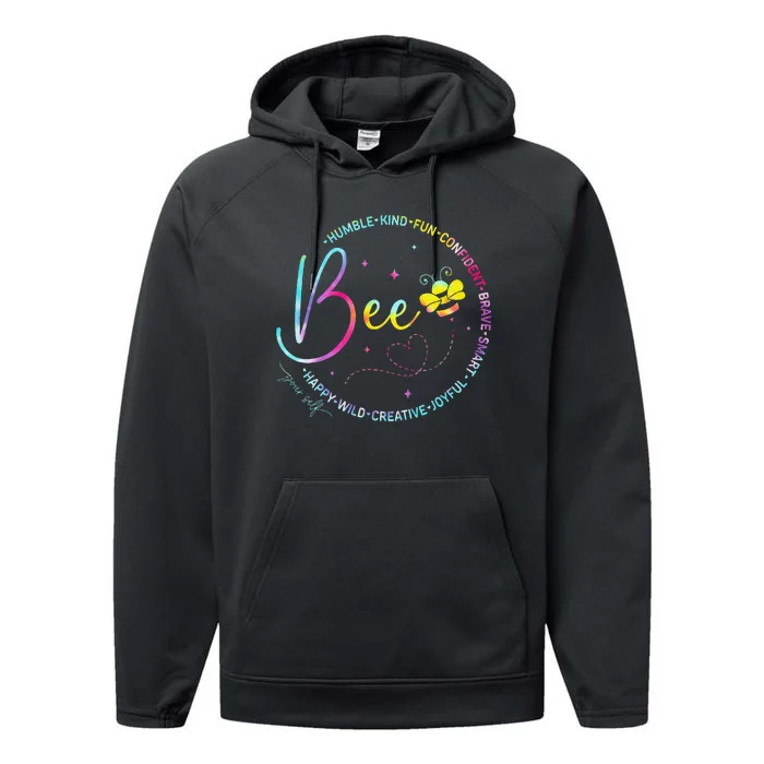 Bee Happy Kind Brave Humble Smart Positive Bumblebee Performance Fleece Hoodie