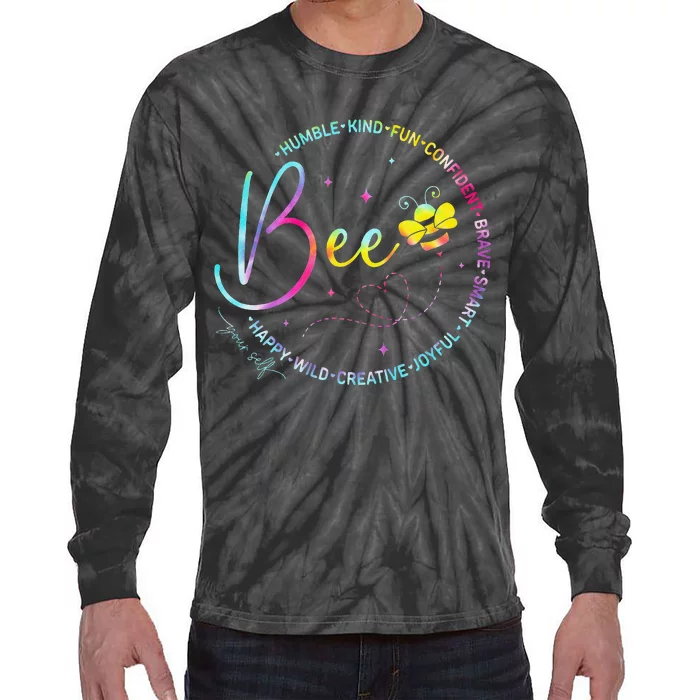 Bee Happy Kind Brave Humble Smart Positive Bumblebee Tie-Dye Long Sleeve Shirt