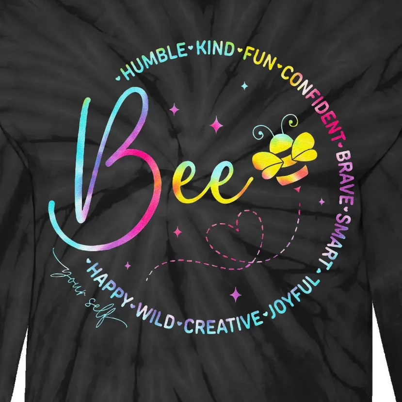 Bee Happy Kind Brave Humble Smart Positive Bumblebee Tie-Dye Long Sleeve Shirt