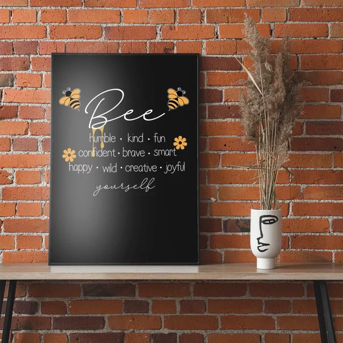 Bee Happy Kind Brave Humble Smart Positive Bumblebee Poster