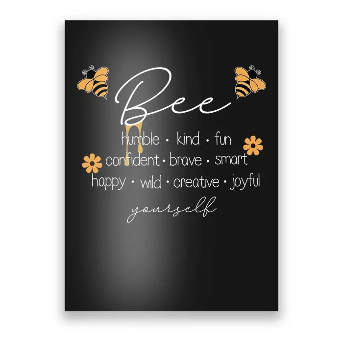 Bee Happy Kind Brave Humble Smart Positive Bumblebee Poster