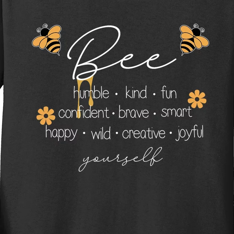 Bee Happy Kind Brave Humble Smart Positive Bumblebee Kids Long Sleeve Shirt