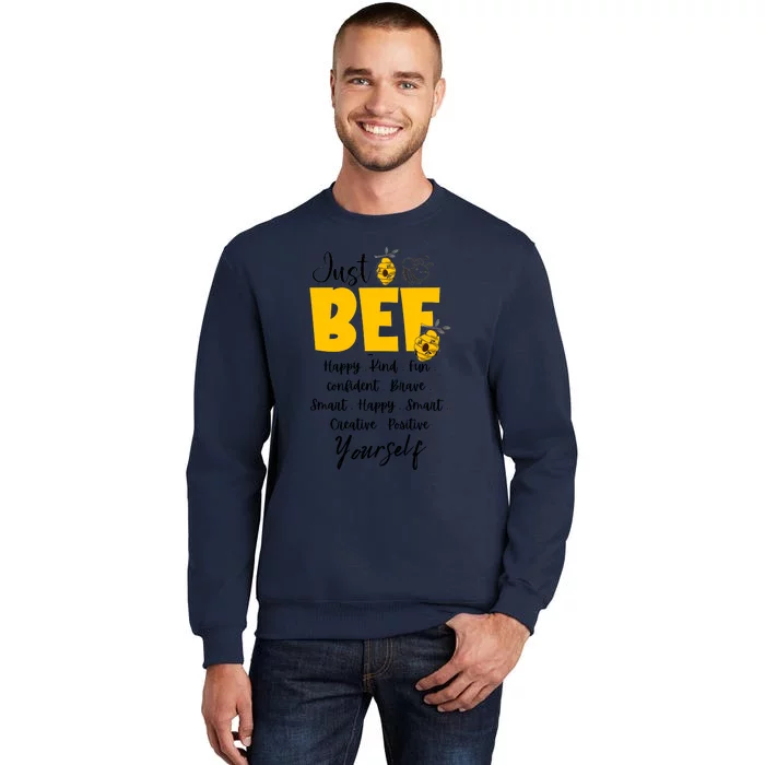 Bee Happy Kind Brave Humble Smart Positive Bumble Bee Womens Tall Sweatshirt