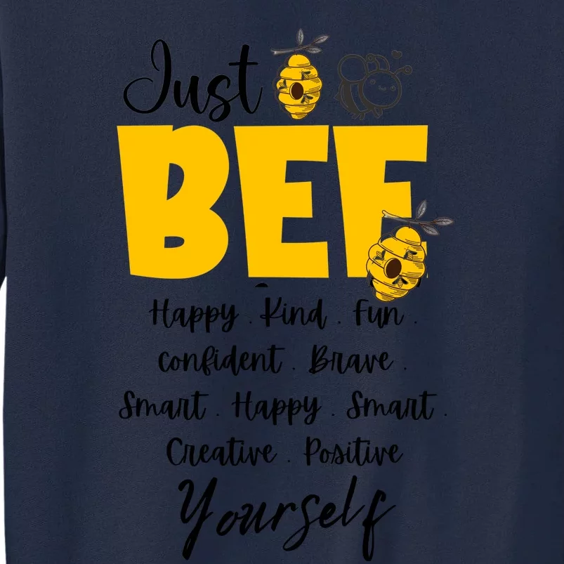 Bee Happy Kind Brave Humble Smart Positive Bumble Bee Womens Tall Sweatshirt